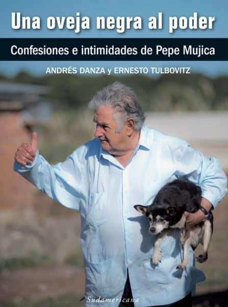 José "Pepe" Mujica's book, "Una Oveja Negra al Poder."
