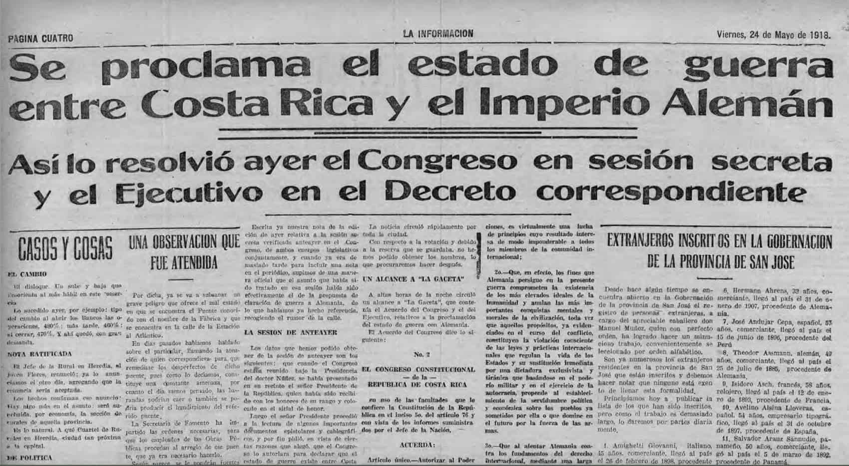 Costa Rica World War 1: Declaration of war against the German Empire.