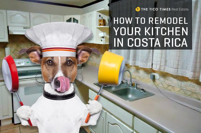 How to remodel your kitchen in Costa Rica