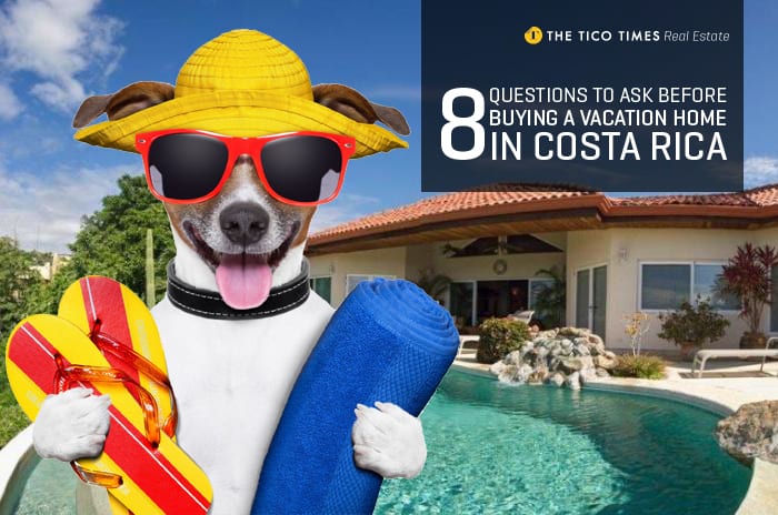 8 questions to ask before buying a vacation home in Costa Rica
