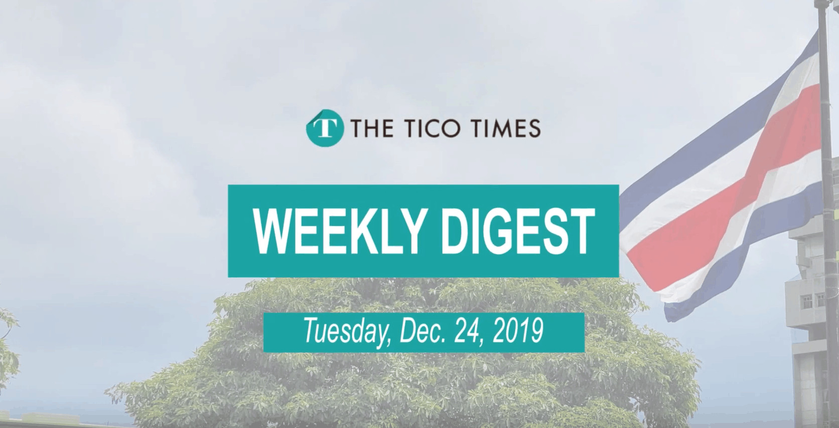 Tico Times Weekly Digest December 24 2019